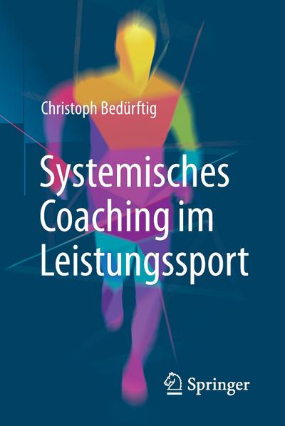 Systemisches Coaching im Leistungssport