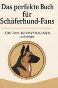 Das perfekte Buch für Schäferhund-Fans