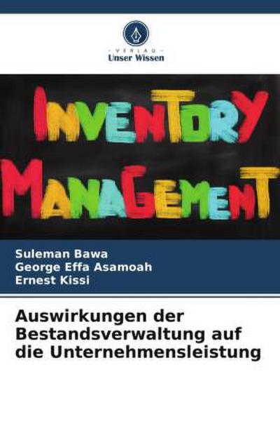 Auswirkungen der Bestandsverwaltung auf die Unternehmensleistung