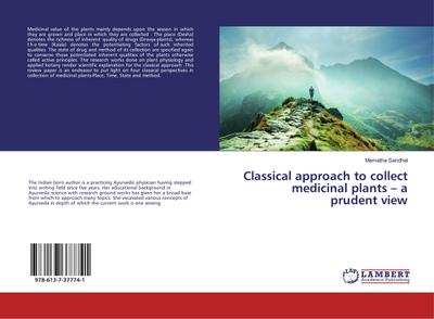 Classical approach to collect medicinal plants - a prudent view