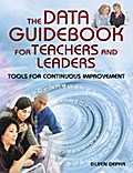 The Data Guidebook for Teachers and Leaders