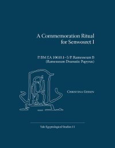 A Commemoration Ritual for Senwosret I