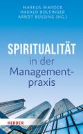 Spiritualität in der Managementpraxis
