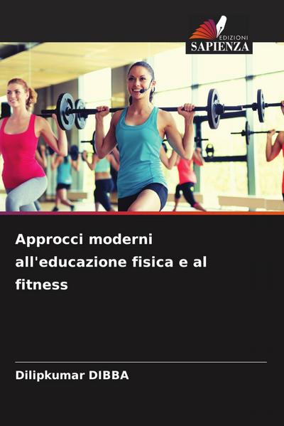 Approcci moderni all’educazione fisica e al fitness