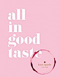 kate spade new york: all in good taste