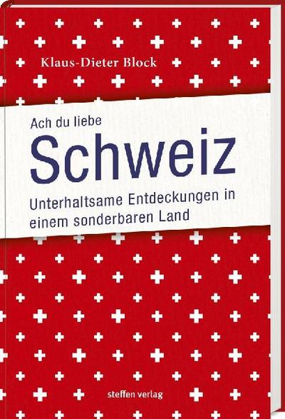 Ach Du liebe Schweiz 