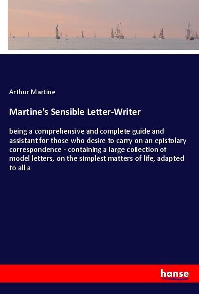 Martine’s Sensible Letter-Writer