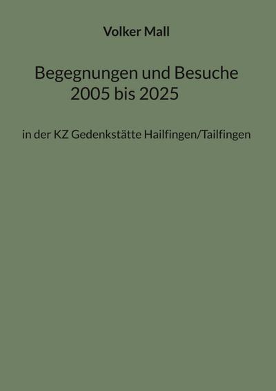 Begegnungen und Besuche 2005 bis 2025