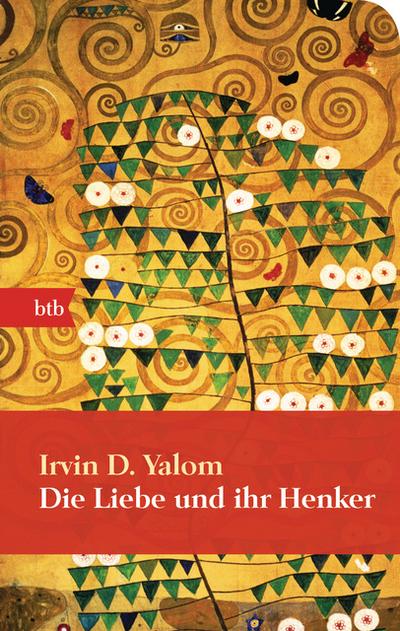 Die Liebe und ihr Henker & andere Geschichten aus der Psychotherapie