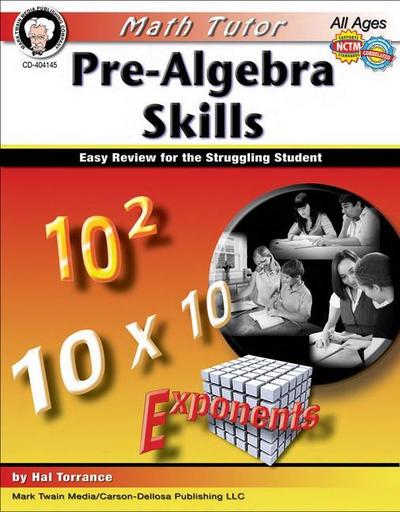 Math Tutor: Pre-Algebra, Ages 11 - 14: Easy Review for the Struggling Student