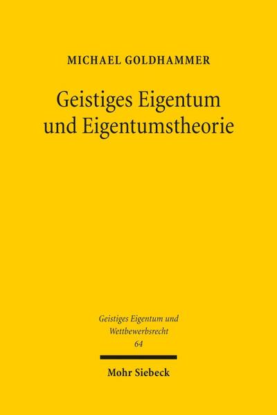 Geistiges Eigentum und Eigentumstheorie