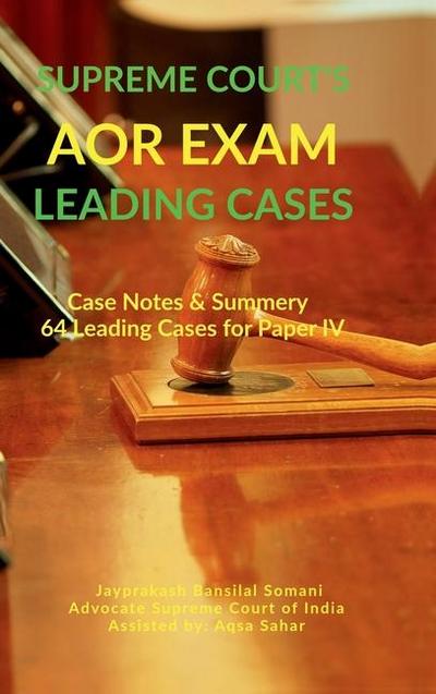 Supreme Court’s AOR Exam- Leading Cases