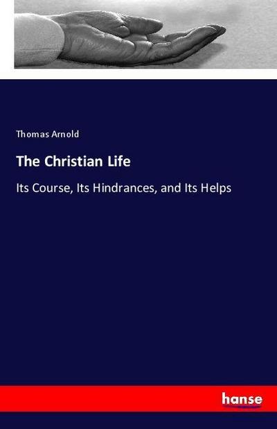The Christian Life