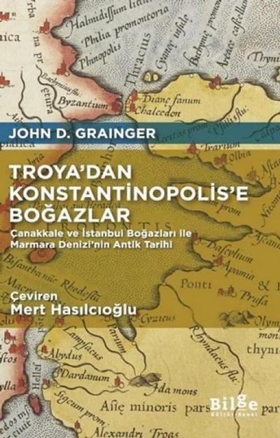 Troyadan Konstantinopolise Bogazlar
