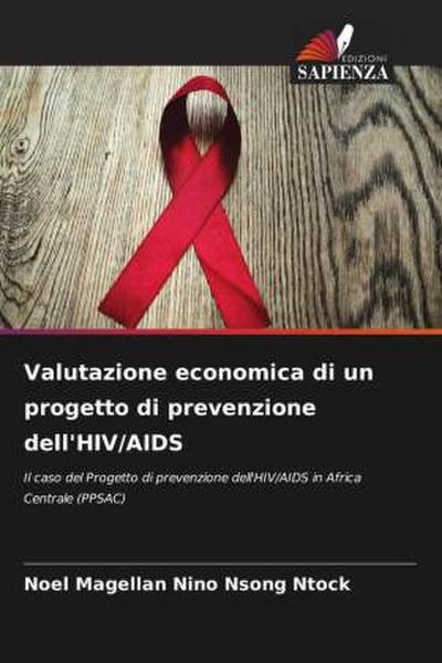 Valutazione economica di un progetto di prevenzione dell’HIV/AIDS