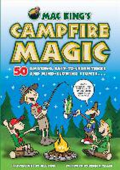 Mac King’s Campfire Magic