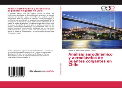 Análisis aerodinámico y aeroelástico de puentes colgantes en Chile
