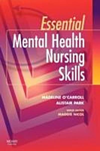 Essential Mental Health Nursing Skills E-Book