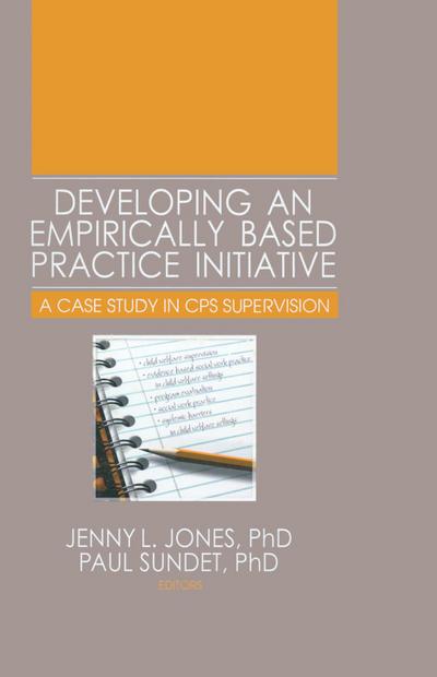 Developing an Empirically Based Practice Initiative