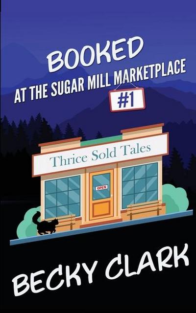 Booked at the Sugar Mill Marketplace