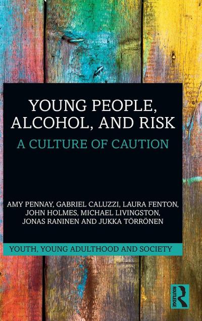 Young People, Alcohol, and Risk