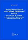 Die rechtlichen Hintergründe der Gottessiegler und Balsamierer zu Hawara