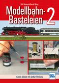 Modellbahn-Basteleien 2