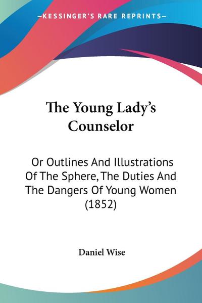 The Young Lady’s Counselor