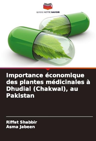 Importance économique des plantes médicinales à Dhudial (Chakwal), au Pakistan