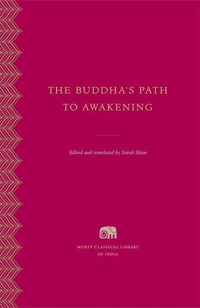 The Buddha’s Path to Awakening
