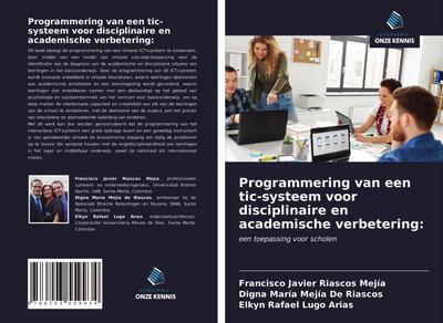 Programmering van een tic-systeem voor disciplinaire en academische verbetering: