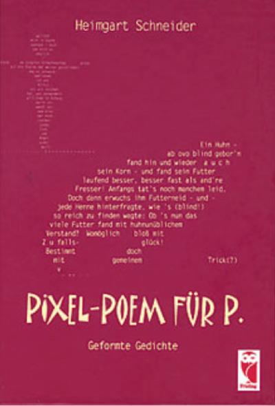 Schneider, H: Pixel-Poem für P.