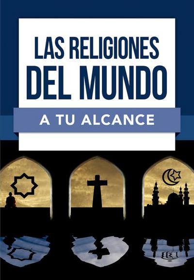 Las Religiones del Mundo a Tu Alcance