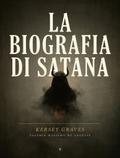 La biografia di Satana