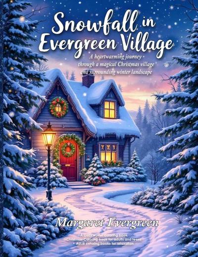 Snowfall in Evergreen Village