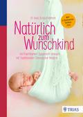 Natürlich zum Wunschkind von Dunja Petersen | Ebook