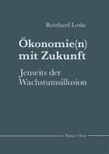 Ökonomie(n) mit Zukunft