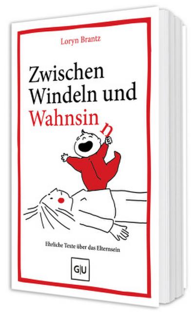 Zwischen Windeln und Wahnsinn