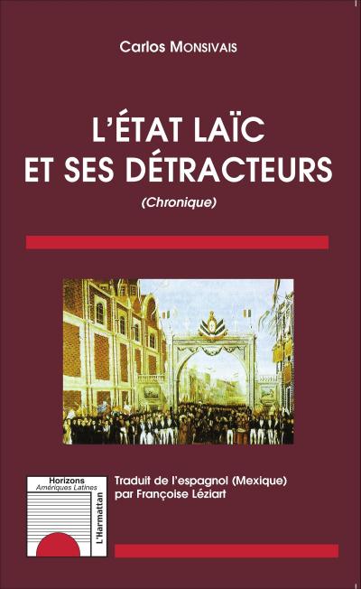 L’état laïc et ses détracteurs