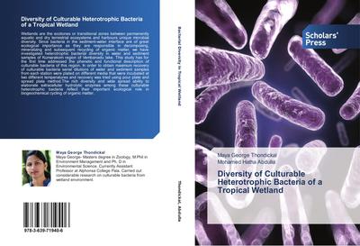 Diversity of Culturable Heterotrophic Bacteria of a Tropical Wetland