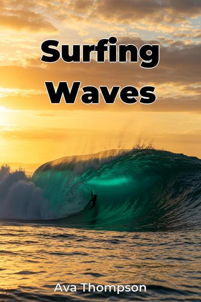 Surfing Waves