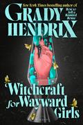 Witchcraft for Wayward Girls