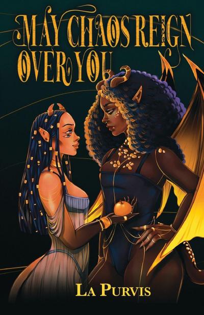 May Chaos Reign Over You