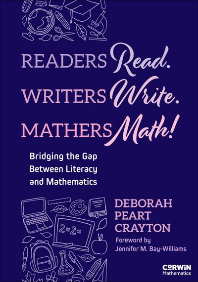 Readers Read. Writers Write. Mathers Math!
