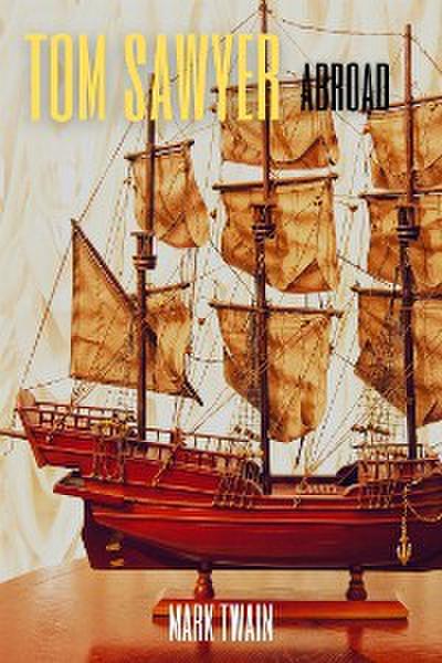 Tom Sawyer Abroad (Annotated)