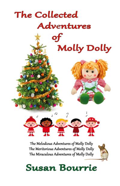 The Collected Adventures of Molly Dolly