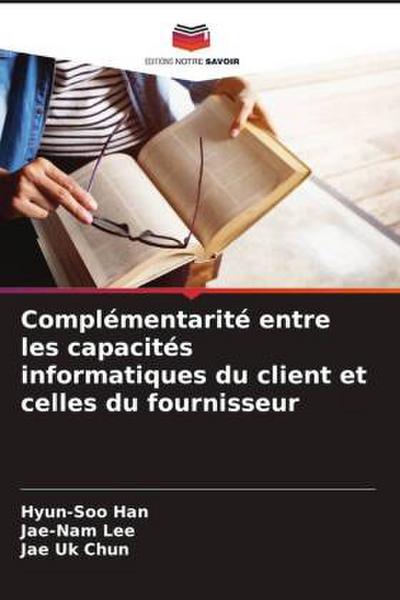 Complémentarité entre les capacités informatiques du client et celles du fournisseur