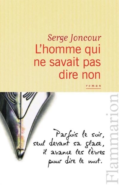 L’’homme qui ne savait pas dire non