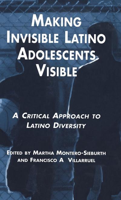 Making Invisible Latino Adolescents Visible