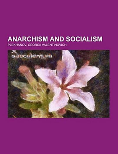 Anarchism and Socialism